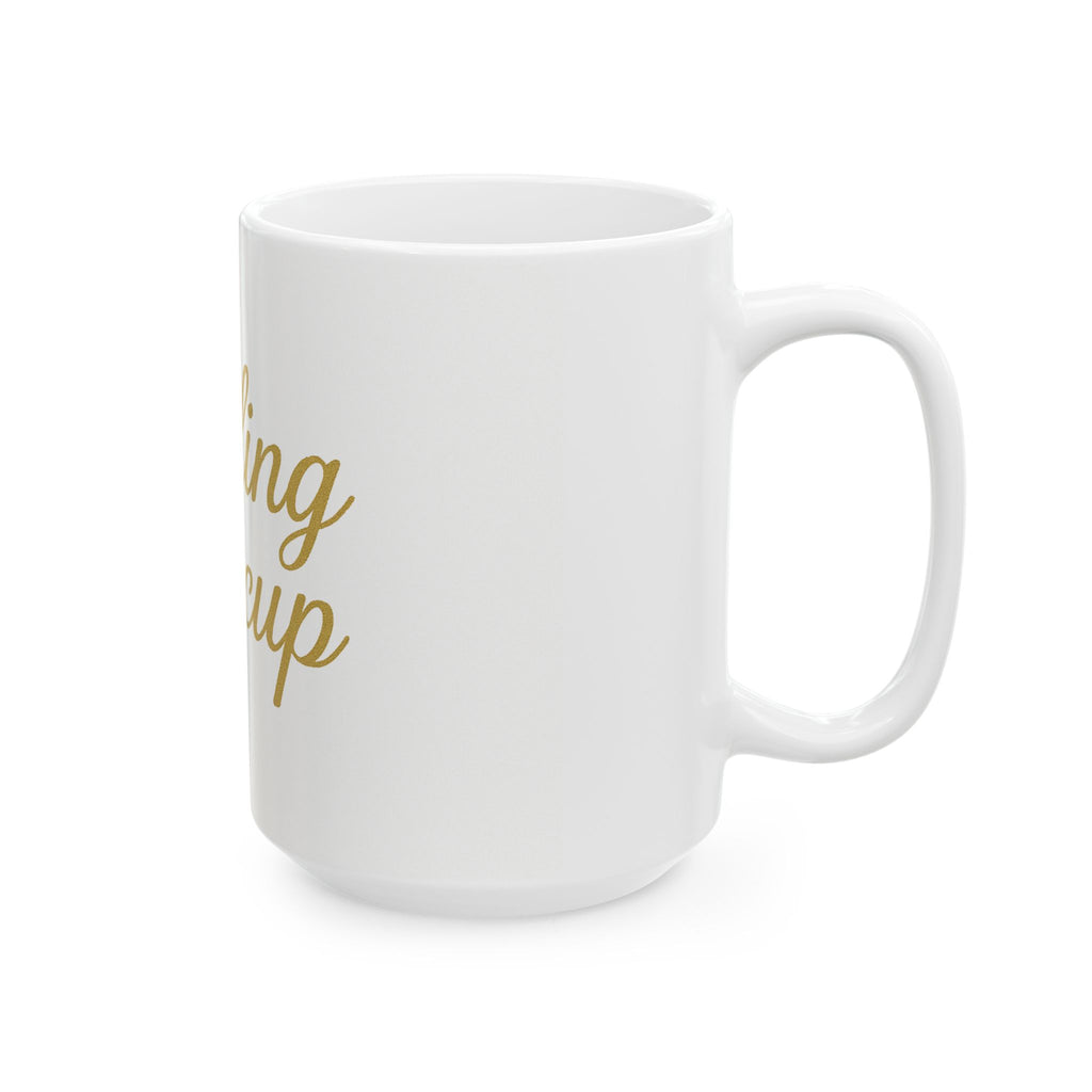 Healing in a cup- Ceramic Mug